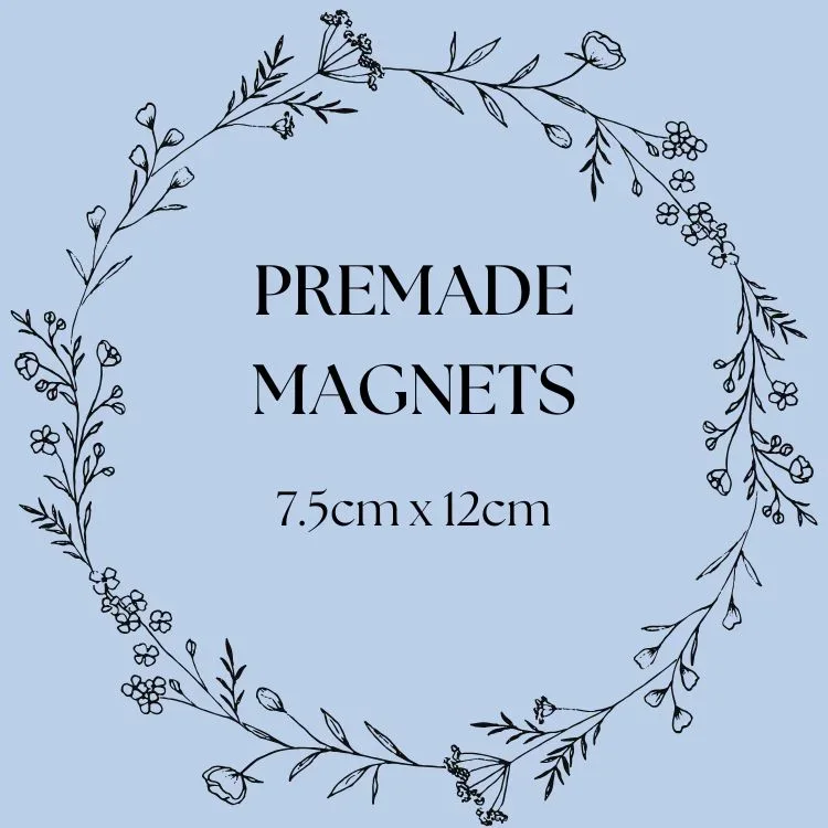 CLICK HERE for Large Individual Pre-made 7.5cm x 12cm Magnets